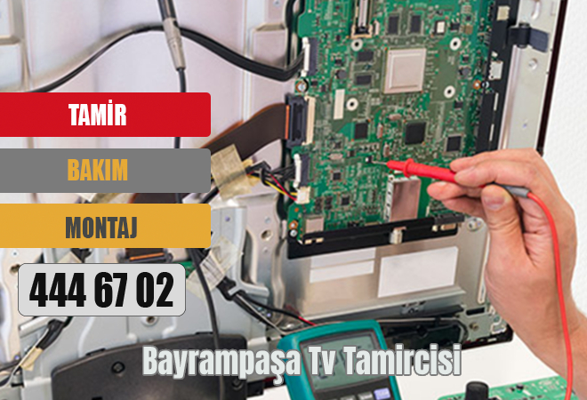Bayrampaşa Tv Tamircisi