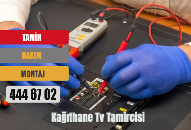 Kağıthane Tv Tamircisi
