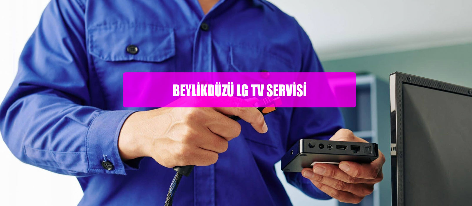Beylikdüzü Lg Tv Servisi